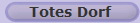 Totes Dorf